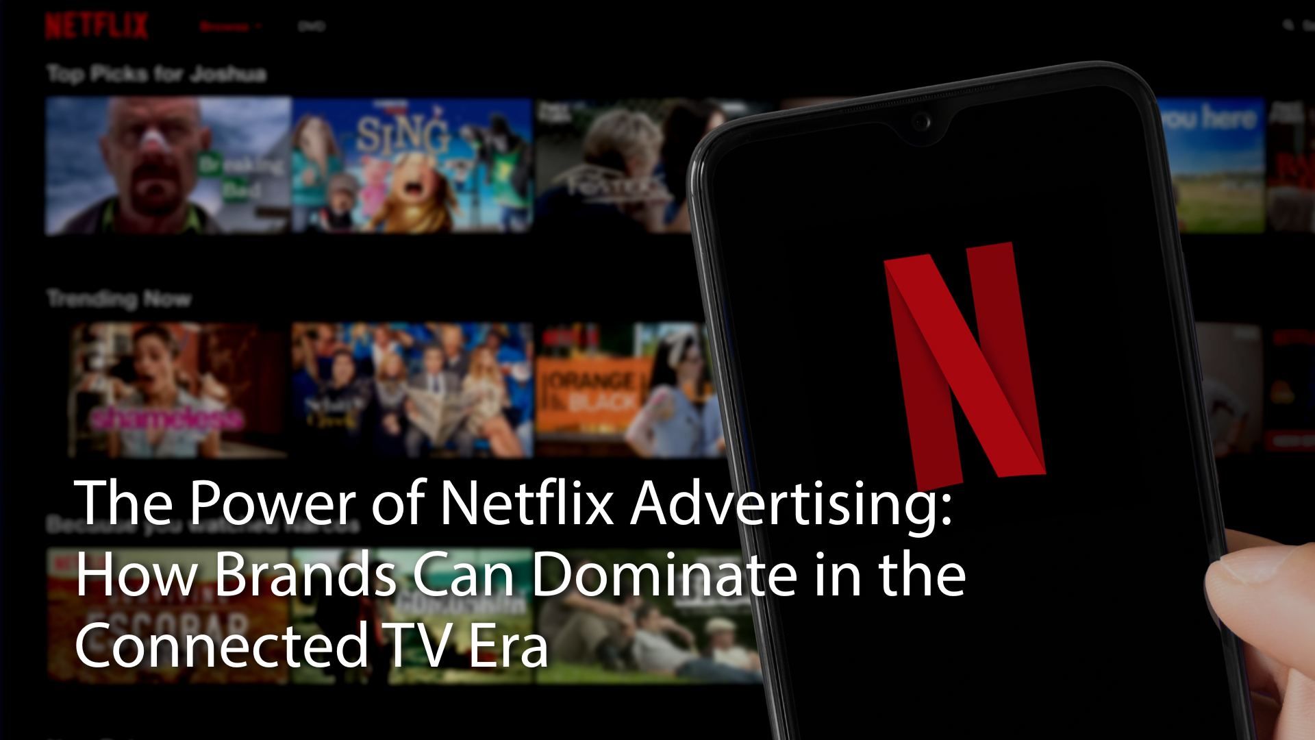 asiapac-adtechinno-the-power-of-netflix-advertising-in-the-connected-tv-era-EN.png